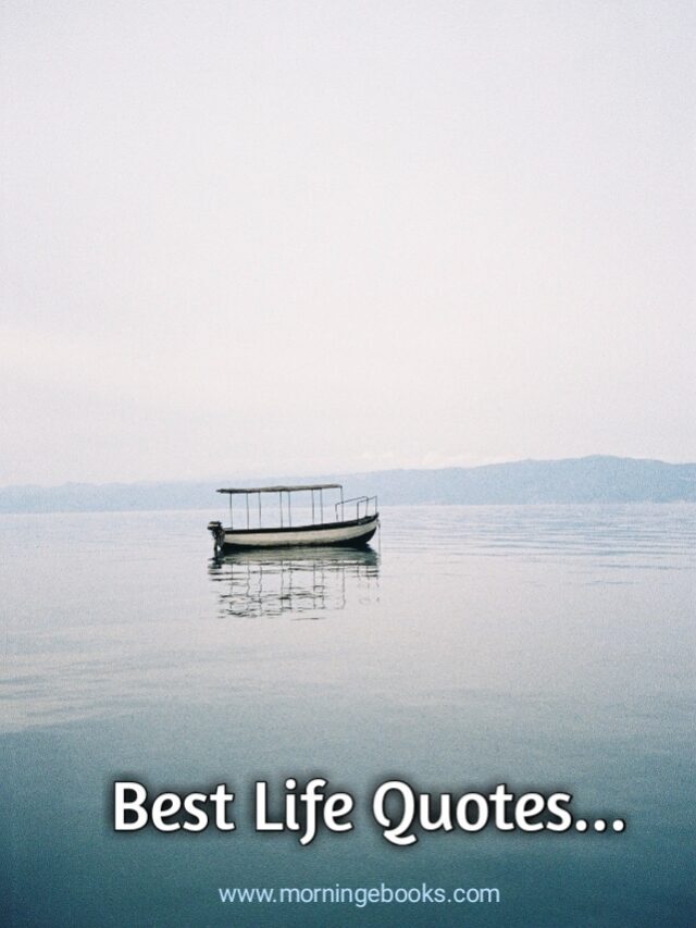 Best QUOTES For your LIfe…