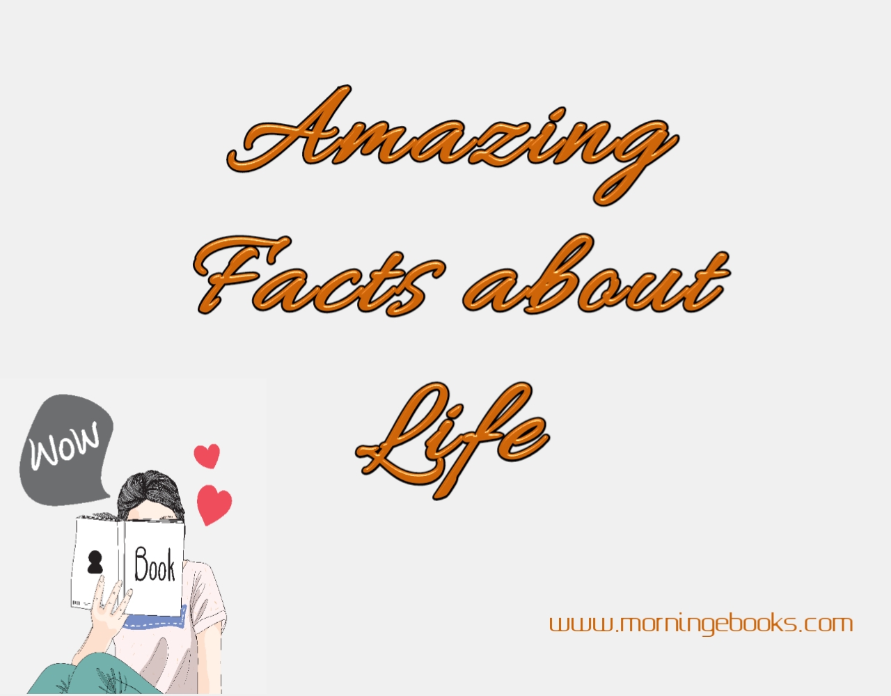 50 Amazing & Motivational Facts about life in Hindi | जीवन के बारे में  आश्चर्यजनक तथ्य जाने। ⋆ Morning eBooks