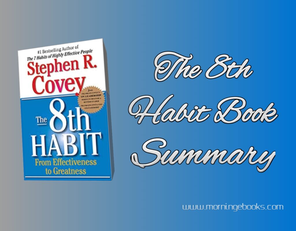 The 8th Habit Book Summary in Hindi