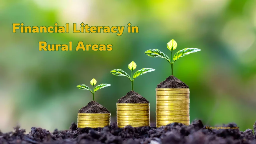 Financial literacy in rural areas
