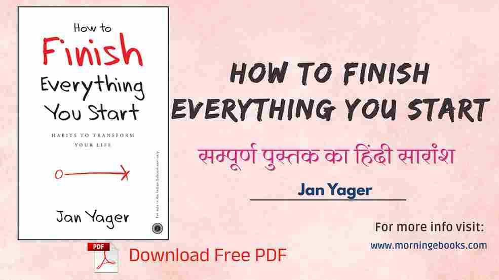 How to Finish Everything You Start Book