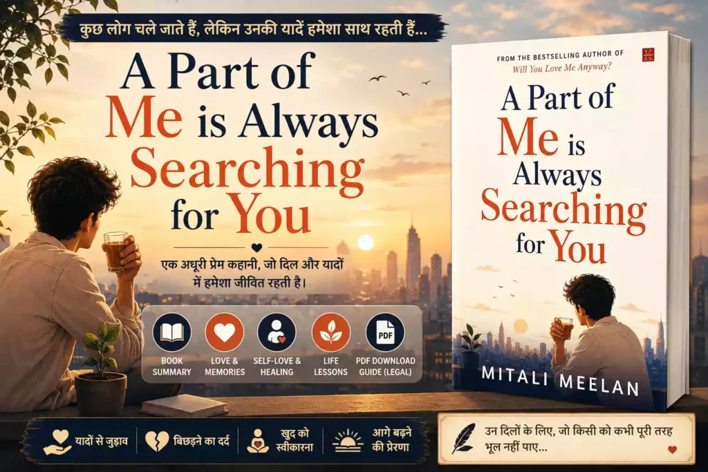 A Part of Me is Always Searching For You by Mitali Meelan book summary & PDF